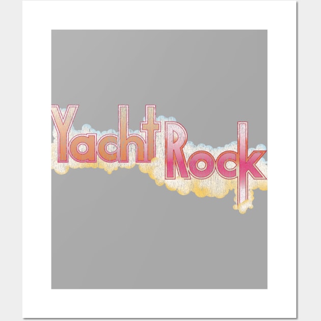 Yacht Rock Forever - 70s Retro Faded print Wall Art by Vector Deluxe